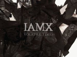 IAMX "Volatile Times": explosive, fresh and wise